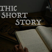 Gothic Short Story